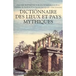 Dictionnaire des lieux et pays mythiques