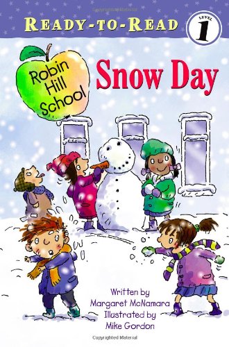 Snow Day (Ready-to-Read. Level 1) by Margaret McNamara