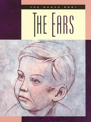The Ears (Human Body (Child's World))