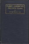 Early American Pressed Glass Enlarged & Revised