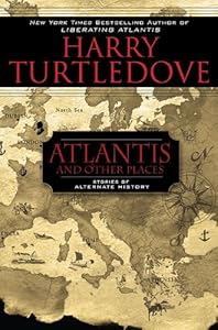 Atlantis and Other Places