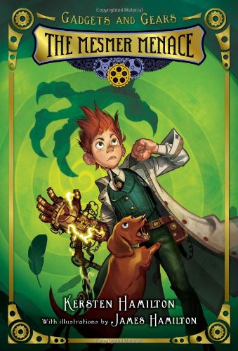 The Mesmer Menace by Kersten Hamilton