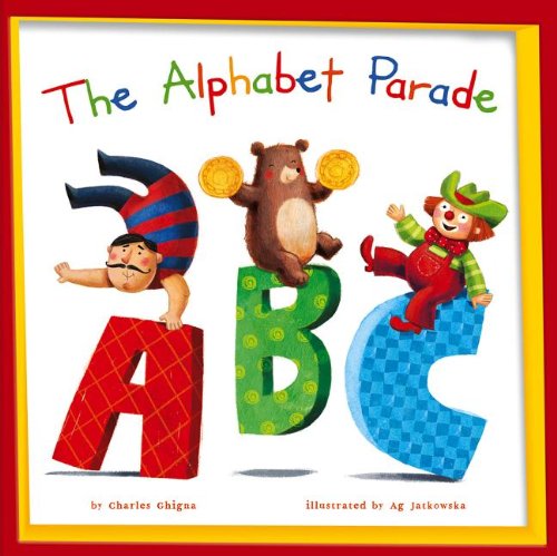The Alphabet Parade by Charles Ghigna