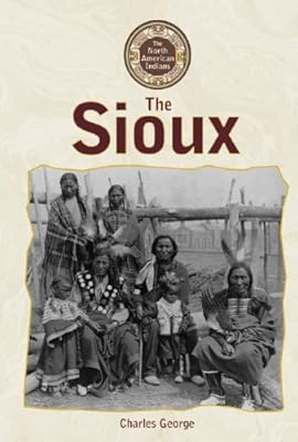 North American Indians - The Sioux