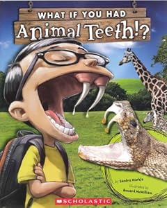 What If You Had Animal Teeth?