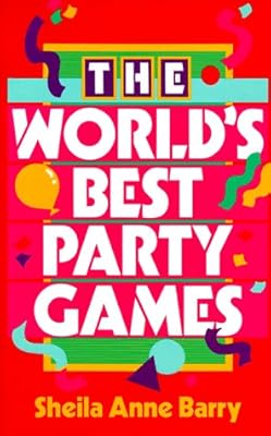 The World's Best Party Games
