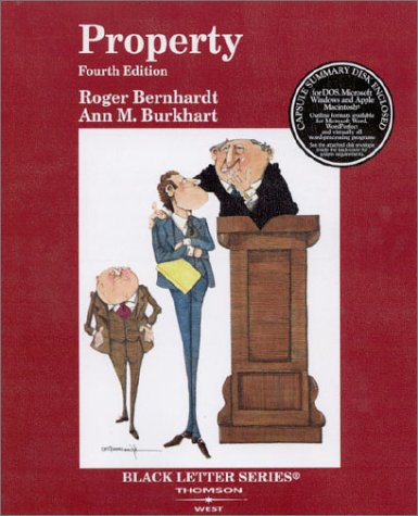 Property; 4th Edition [Black Letter Series] by Roger Bernhardt