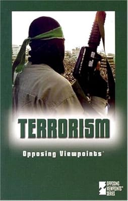 Opposing Viewpoints Series - Terrorism (hardcover edition)