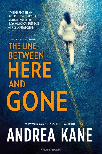 The Line Between Here and Gone by Andrea Kane