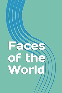 Faces of the World