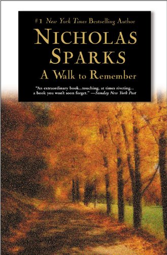 A Walk to Remember by Nicholas Sparks