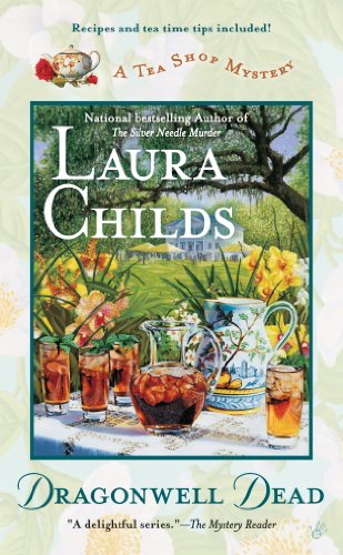 Dragonwell Dead (Tea Shop Mysteries Book 8)