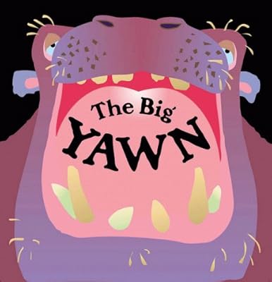 The Big Yawn