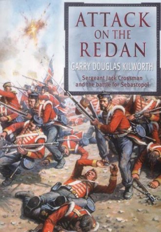 Attack on the Redan by Garry Kilworth