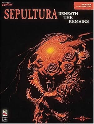 Sepultura - Beneath the Remains*