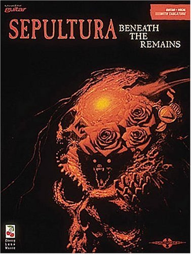 Sepultura - Beneath the Remains* by Sepultura