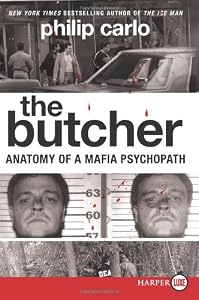 The Butcher LP: Anatomy of a Mafia Psychopath