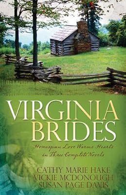 Virginia Brides: Spoke of Love/Spinning Out of Control/Weaving a Future