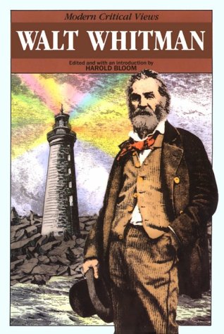 Walt Whitman (Bloom's Modern Critical Views) by Harold Bloom