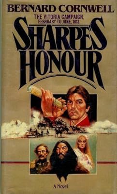 Sharpe's Honour: Richard Sharpe & the Vitoria Campaign, February to June 1813