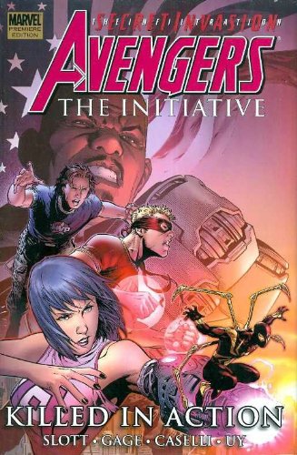 Avengers: The Initiative Volume 2 - Killed In Action (v. 2) by Dan Slott