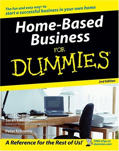 Home-Based Business For Dummies (For Dummies (Lifestyles Paperback)) by Paul Edwards