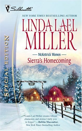 Sierra's Homecoming (The McKettrick Series #5) by Linda Lael Miller