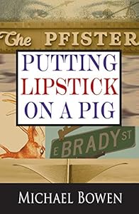 Putting Lipstick on a Pig (Rep & Melissa Pennyworth Series Book 3)