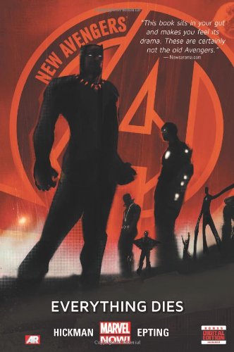 New Avengers, Vol. 1: Everything Dies by Jonathan Hickman