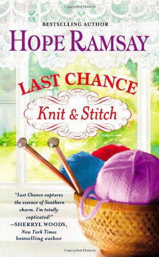 Last Chance Knit &amp; Stitch by Hope Ramsay