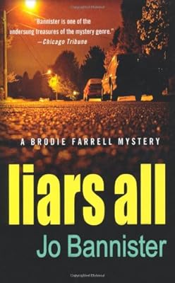 Liars All: A Brodie Farrell Mystery
