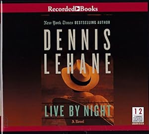 Live by Night Unabridged Audio Book on CD
