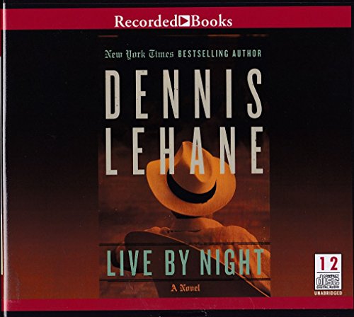 Live by Night Unabridged Audio Book on CD by Dennis Lehane