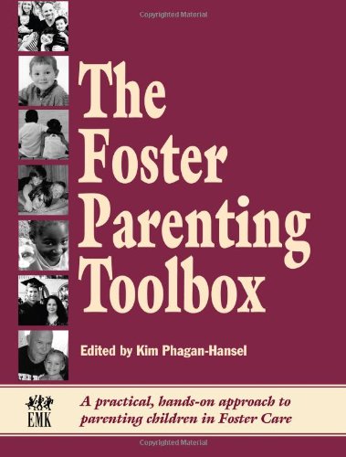 The Foster Parenting Toolbox by edited by Kim Phagan-Hansel