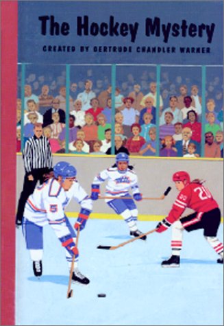 The Hockey Mystery (Boxcar Children) by Gertrude Chandler Warner