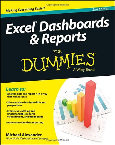 Excel Dashboards and Reports For Dummies by Michael Alexander