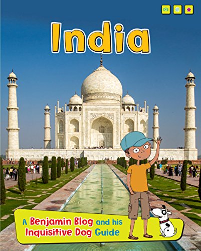 India: A Benjamin Blog and His Inquisitive Dog Guide by Anita Ganeri