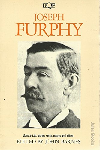 Joseph Furphy (Australian Authors Series) by John Barnes