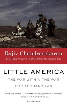 Little America: The War Within the War for Afghanistan (Vintage)