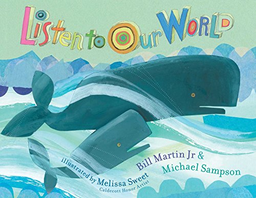 Listen to Our World by Bill Martin