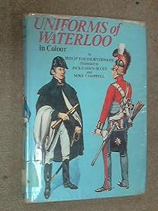 Uniforms of Waterloo in colour, 16-18 June 1815