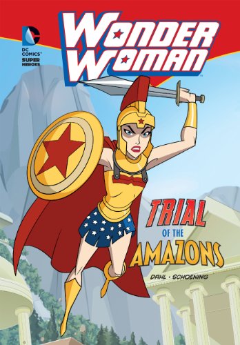 Wonder Woman: Trial of the Amazons by Michael Dahl