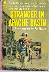 Stranger in Apache Basin by Ray Hogan