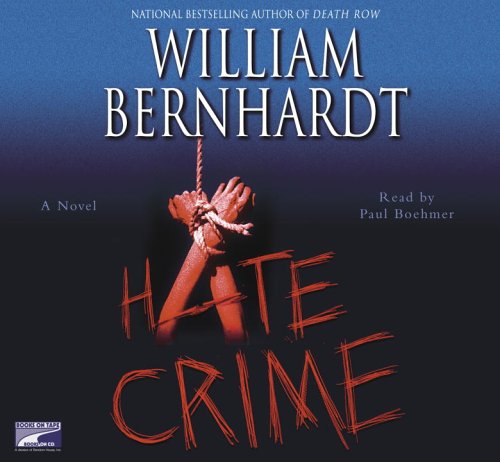 Hate Crime by William Bernhardt