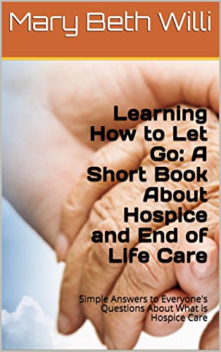 Algopix Similar Product 8 - Learning How to Let Go A Hospice Book