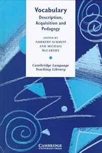 Vocabulary: Description, Acquisition and Pedagogy (Cambridge Language Teaching Library)