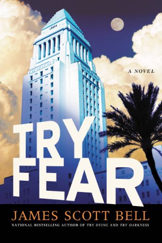 Try Fear (Ty Buchanan) by James Scott Bell