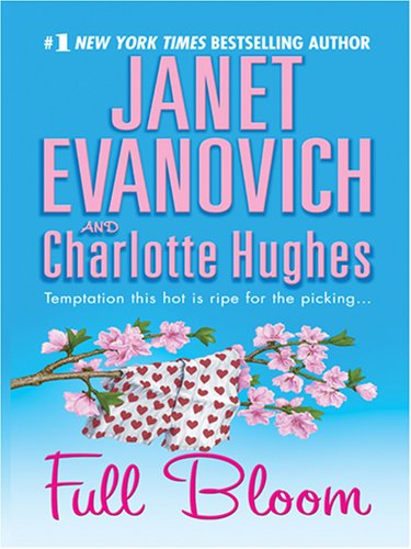 Full Bloom by Janet Evanovich
