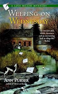 Weeping on Wednesday (Lois Meade Mystery Book 3)