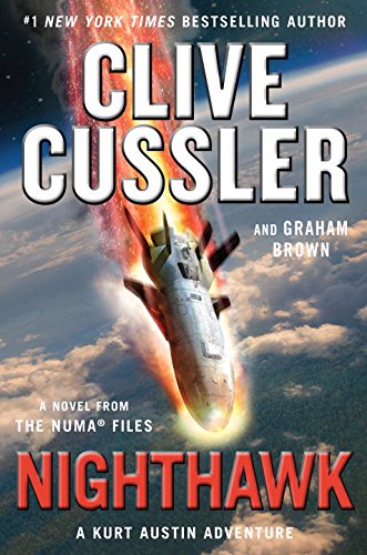 Nighthawk: A Kurt Austin Adventure (NUMA Files Series) by Clive Cussler